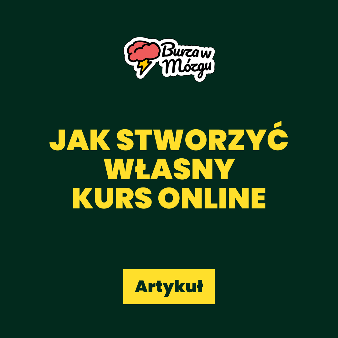 Jak stworzyć własny kurs online – poradnik krok po kroku