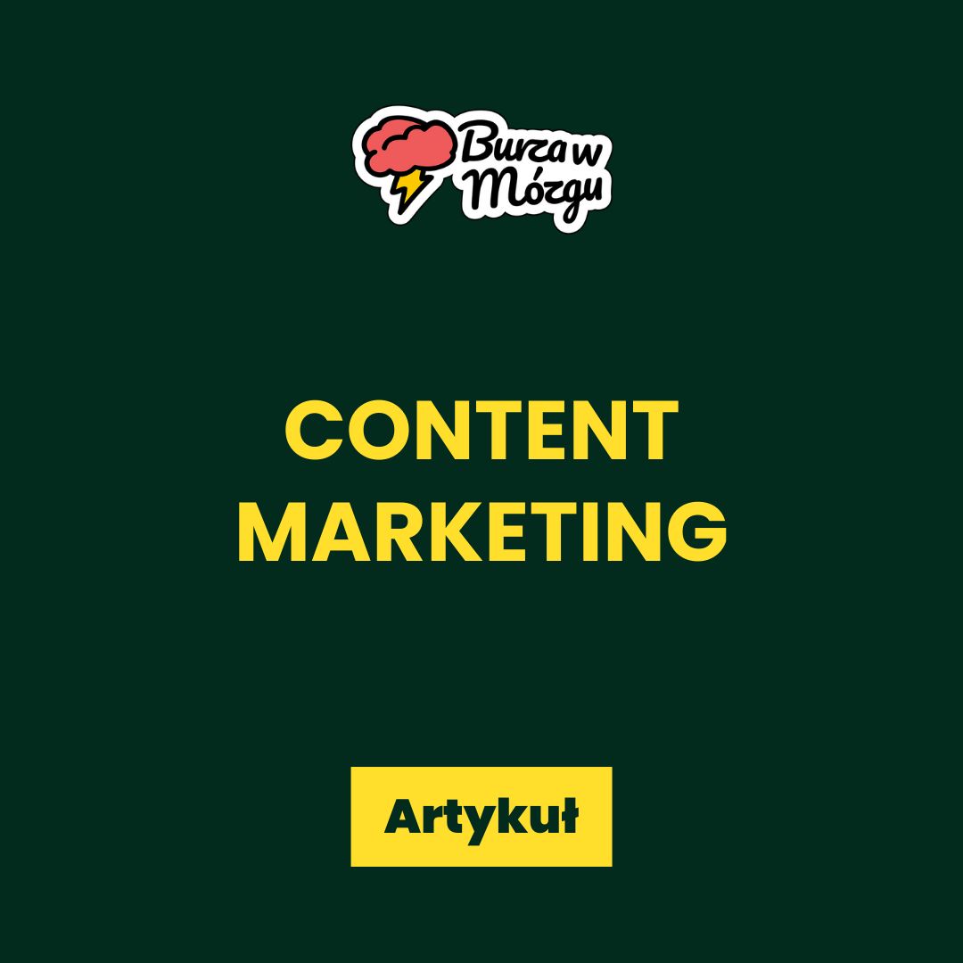 Co to jest content marketing? Definicja, zastosowanie i korzyści dla twojej firmy